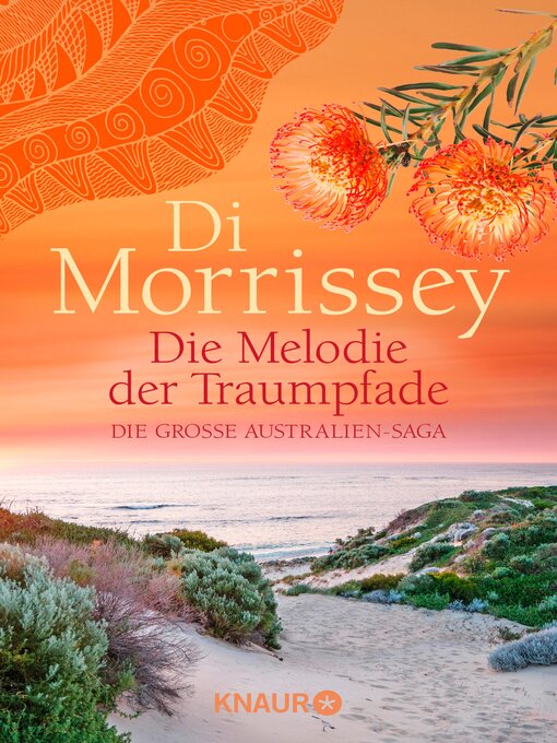 Title details for Die Melodie der Traumpfade by Di Morrissey - Available